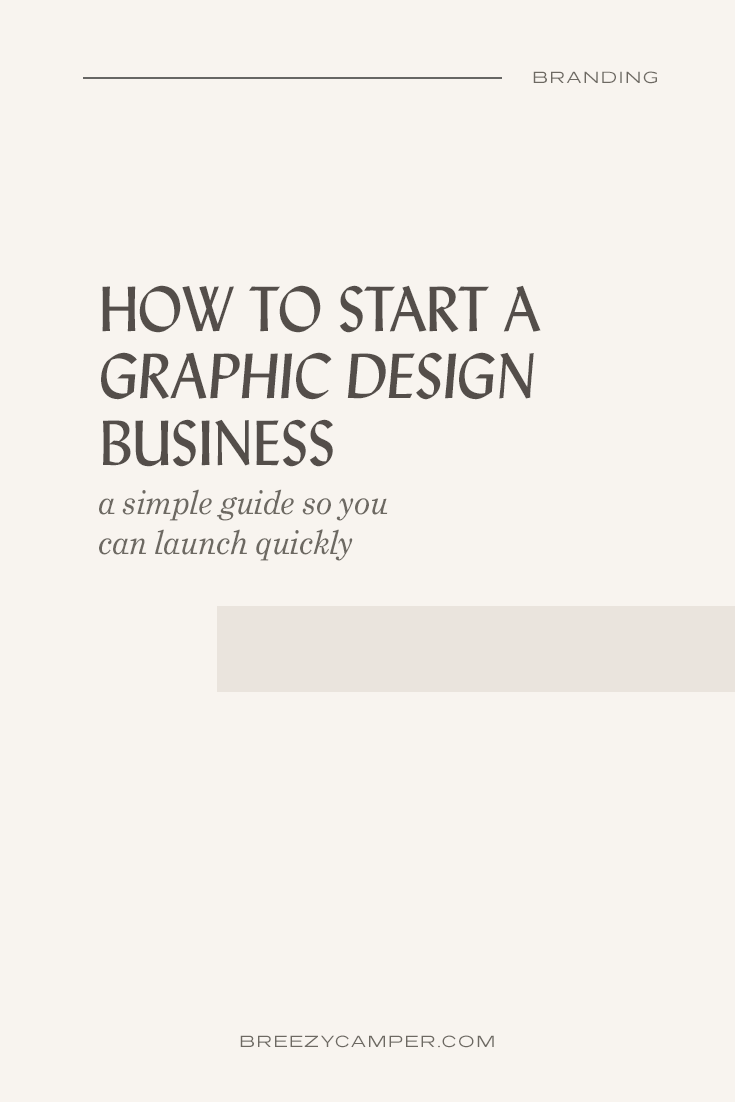 A simple guide to help you launch your graphic design business quickly. Whether you want to side hustle, be a freelancer, or open up a design agency, here's where to start!