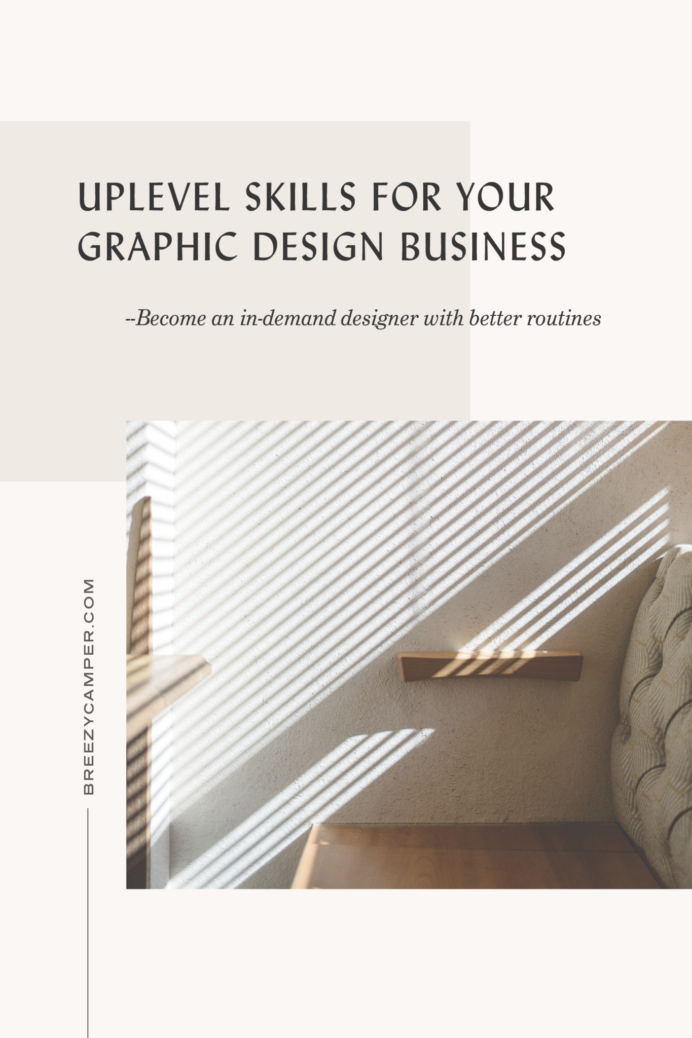 Graphic with the text "Uplevel skills for your graphic design business"